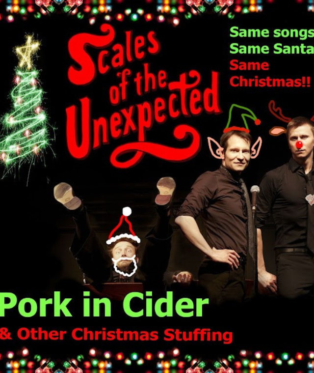 Scales of The Unexpected - Pork In Cider And Other Christmas Stuffing